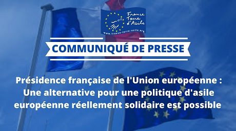 Présidence française de l'Union européenne: une alternative pour une politique d'asile européenne réellement solidaire est possible 