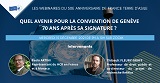 Quel avenir pour la convention de Genève, 70 ans après sa signature? 